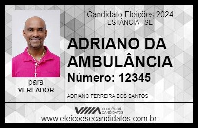 Candidato ADRIANO DA AMBULÂNCIA 2024 - ESTÂNCIA - Eleições