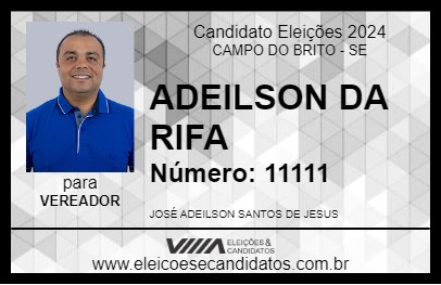 Candidato ADEILSON DA RIFA 2024 - CAMPO DO BRITO - Eleições