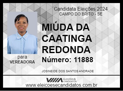 Candidato MIÚDA DA CAATINGA REDONDA 2024 - CAMPO DO BRITO - Eleições