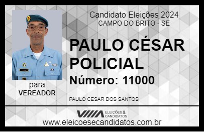 Candidato PAULO CÉSAR POLICIAL 2024 - CAMPO DO BRITO - Eleições