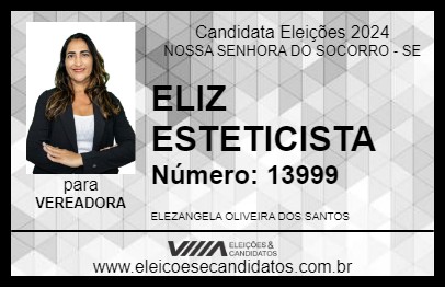 Candidato ELIZ ESTETICISTA 2024 - NOSSA SENHORA DO SOCORRO - Eleições