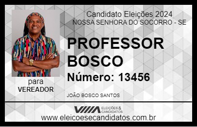 Candidato PROFESSOR BOSCO 2024 - NOSSA SENHORA DO SOCORRO - Eleições