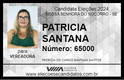 Candidato PATRICIA SANTANA 2024 - NOSSA SENHORA DO SOCORRO - Eleições