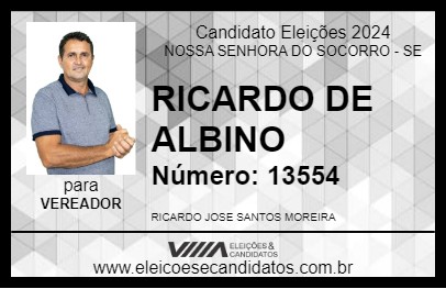 Candidato RICARDO DE ALBINO 2024 - NOSSA SENHORA DO SOCORRO - Eleições