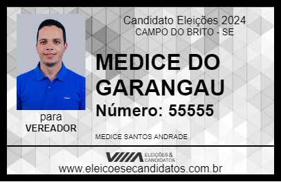 Candidato MEDICE DO GARANGAU 2024 - CAMPO DO BRITO - Eleições