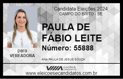 Candidato PAULA DE FÁBIO LEITE 2024 - CAMPO DO BRITO - Eleições