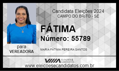 Candidato FÁTIMA 2024 - CAMPO DO BRITO - Eleições