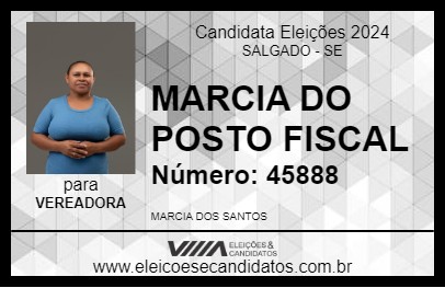 Candidato MARCIA DO POSTO FISCAL 2024 - SALGADO - Eleições