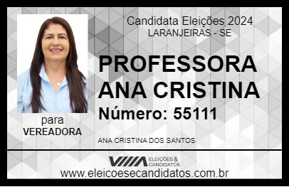 Candidato PROFESSORA ANA CRISTINA 2024 - LARANJEIRAS - Eleições