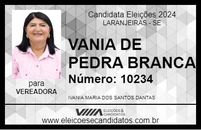 Candidato VANIA DE PEDRA BRANCA 2024 - LARANJEIRAS - Eleições