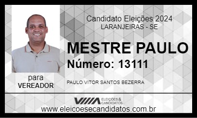 Candidato MESTRE PAULO 2024 - LARANJEIRAS - Eleições