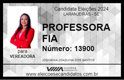 Candidato PROFESSORA FIA 2024 - LARANJEIRAS - Eleições