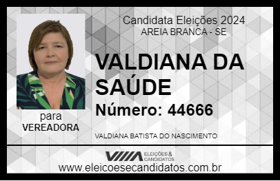 Candidato VALDIANA DA SAÚDE 2024 - AREIA BRANCA - Eleições