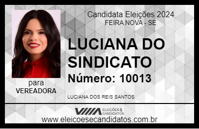 Candidato LUCIANA DO SINDICATO 2024 - FEIRA NOVA - Eleições