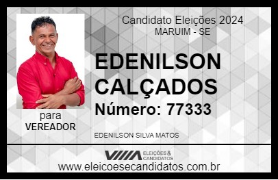 Candidato EDENILSON CALÇADOS 2024 - MARUIM - Eleições