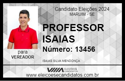 Candidato PROFESSOR ISAIAS 2024 - MARUIM - Eleições