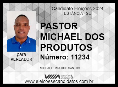 Candidato PASTOR MICHAEL DOS PRODUTOS 2024 - ESTÂNCIA - Eleições