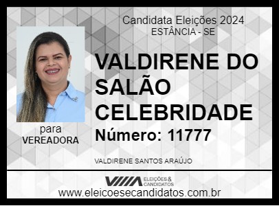 Candidato VALDIRENE DO SALÃO CELEBRIDADE 2024 - ESTÂNCIA - Eleições