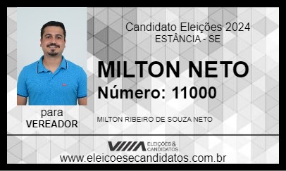 Candidato MILTON NETO 2024 - ESTÂNCIA - Eleições