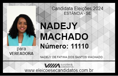 Candidato NADEJY MACHADO 2024 - ESTÂNCIA - Eleições