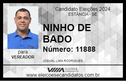 Candidato NINHO DE BADO 2024 - ESTÂNCIA - Eleições