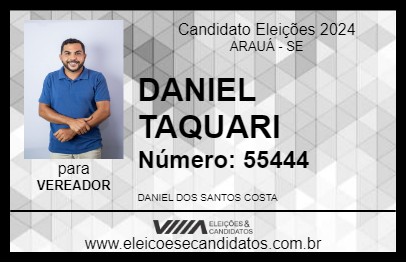 Candidato DANIEL TAQUARI 2024 - ARAUÁ - Eleições