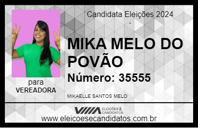 Candidato MIKA MELO DO POVÃO 2024 - NOSSA SENHORA DO SOCORRO - Eleições