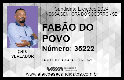 Candidato FABÃO DO POVO 2024 - NOSSA SENHORA DO SOCORRO - Eleições