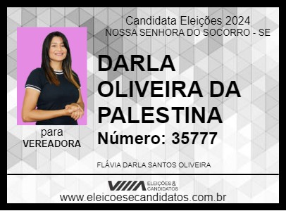 Candidato DARLA OLIVEIRA DA PALESTINA 2024 - NOSSA SENHORA DO SOCORRO - Eleições