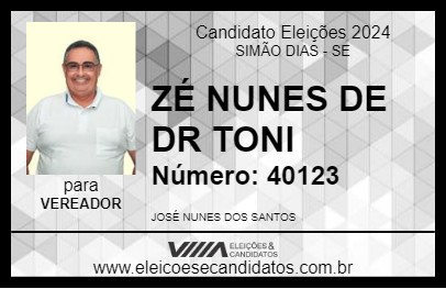 Candidato ZÉ NUNES DE DR TONI 2024 - SIMÃO DIAS - Eleições