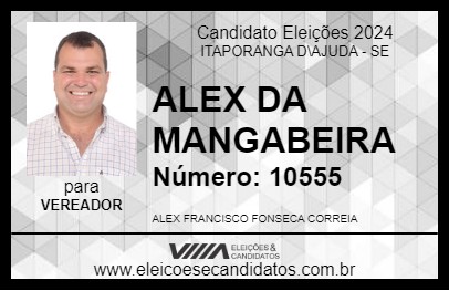 Candidato ALEX DA MANGABEIRA 2024 - ITAPORANGA D\AJUDA - Eleições