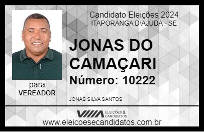 Candidato JONAS DO CAMAÇARI 2024 - ITAPORANGA D\AJUDA - Eleições