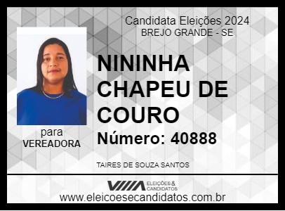 Candidato NININHA CHAPEU DE COURO 2024 - BREJO GRANDE - Eleições