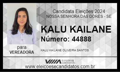 Candidato KALU KAILANE 2024 - NOSSA SENHORA DAS DORES - Eleições