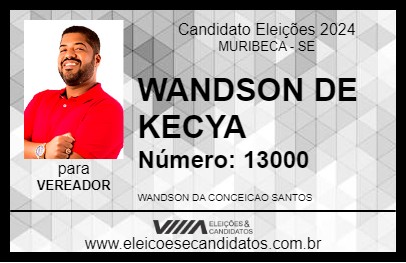 Candidato WANDSON DE KECYA 2024 - MURIBECA - Eleições