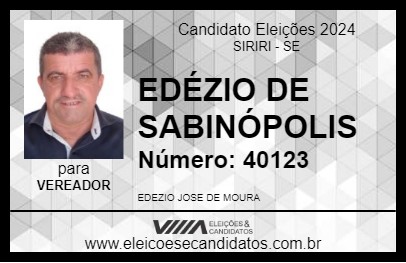 Candidato EDÉZIO DE SABINÓPOLIS 2024 - SIRIRI - Eleições