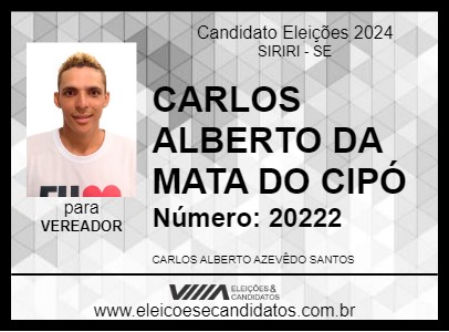 Candidato CARLOS ALBERTO DA MATA DO CIPÓ 2024 - SIRIRI - Eleições