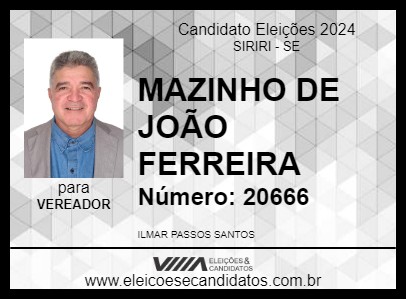 Candidato MAZINHO DE JOÃO FERREIRA 2024 - SIRIRI - Eleições