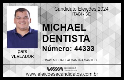 Candidato MICHAEL DENTISTA 2024 - ITABI - Eleições