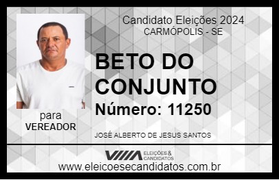 Candidato BETO DO CONJUNTO 2024 - CARMÓPOLIS - Eleições