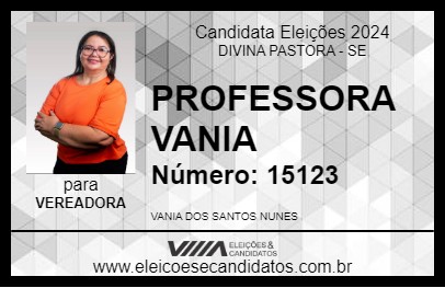 Candidato PROFESSORA VANIA 2024 - DIVINA PASTORA - Eleições