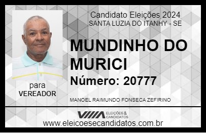 Candidato MUNDINHO DO MURICI 2024 - SANTA LUZIA DO ITANHY - Eleições