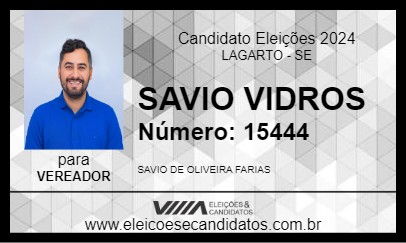 Candidato SAVIO VIDROS 2024 - LAGARTO - Eleições