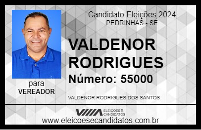 Candidato VALDENOR RODRIGUES 2024 - PEDRINHAS - Eleições