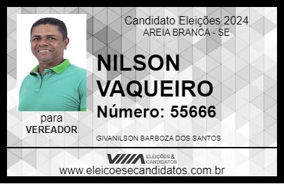 Candidato NILSON VAQUEIRO 2024 - AREIA BRANCA - Eleições