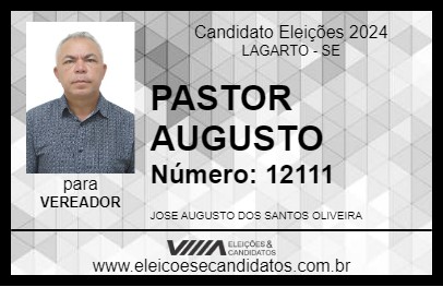 Candidato PASTOR AUGUSTO 2024 - LAGARTO - Eleições