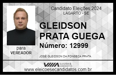 Candidato GLEIDSON PRATA  GUEGA 2024 - LAGARTO - Eleições