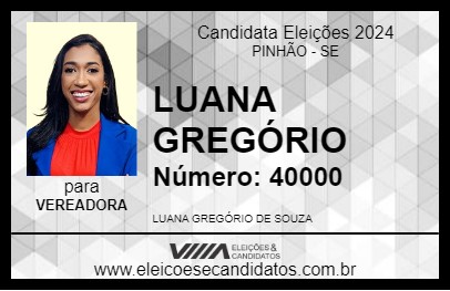 Candidato LUANA GREGÓRIO 2024 - PINHÃO - Eleições