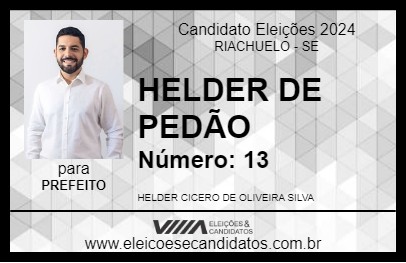 Candidato HELDER DE PEDÃO 2024 - RIACHUELO - Eleições