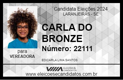 Candidato CARLA DO BRONZE 2024 - LARANJEIRAS - Eleições